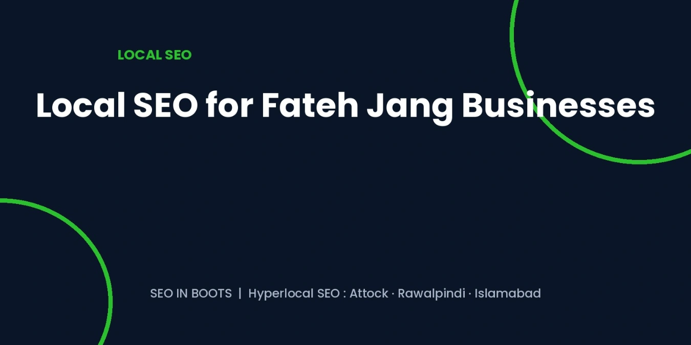 SEO Expert in Fateh Jang helping local businesses rank on Google