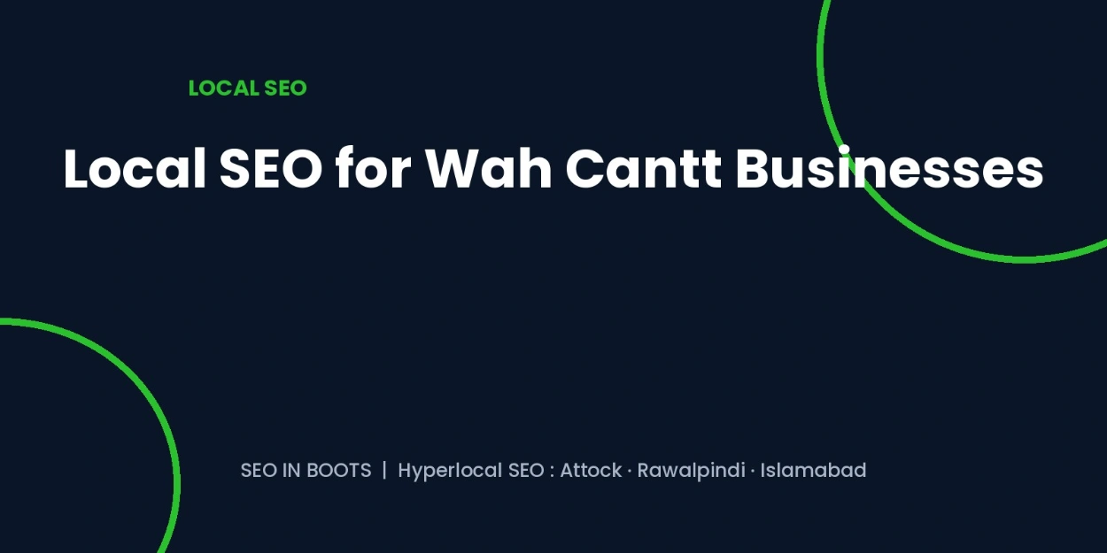 SEO Expert in Wah Cantt helping local businesses rank on Google