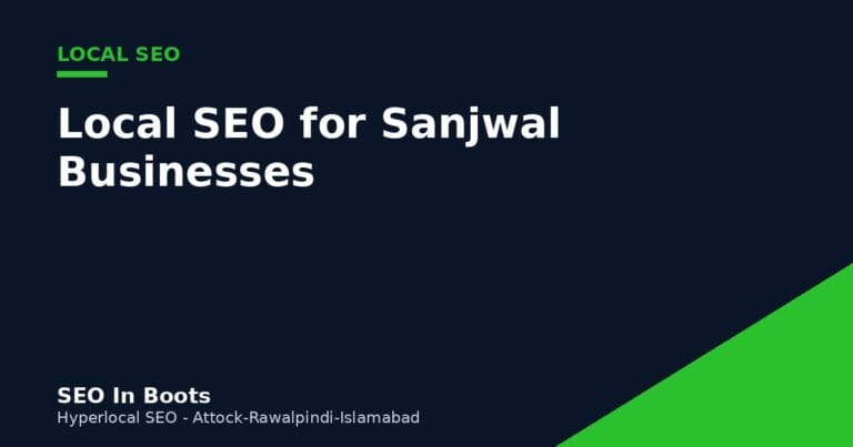 Local SEO for Sanjwal Businesses